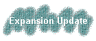 Expansion Update